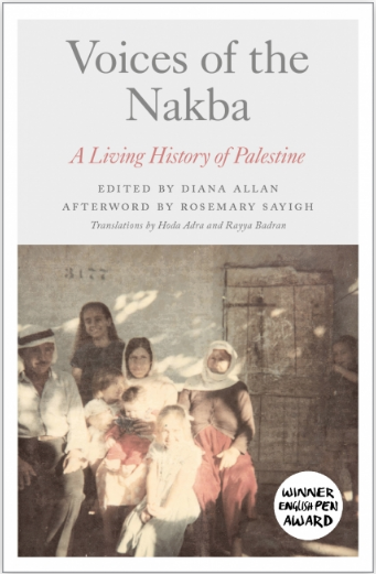 Voices of the Nakba - A Living History of Palestine