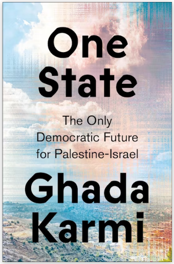 One State - The Only Democratic Future for Palestine-Israel